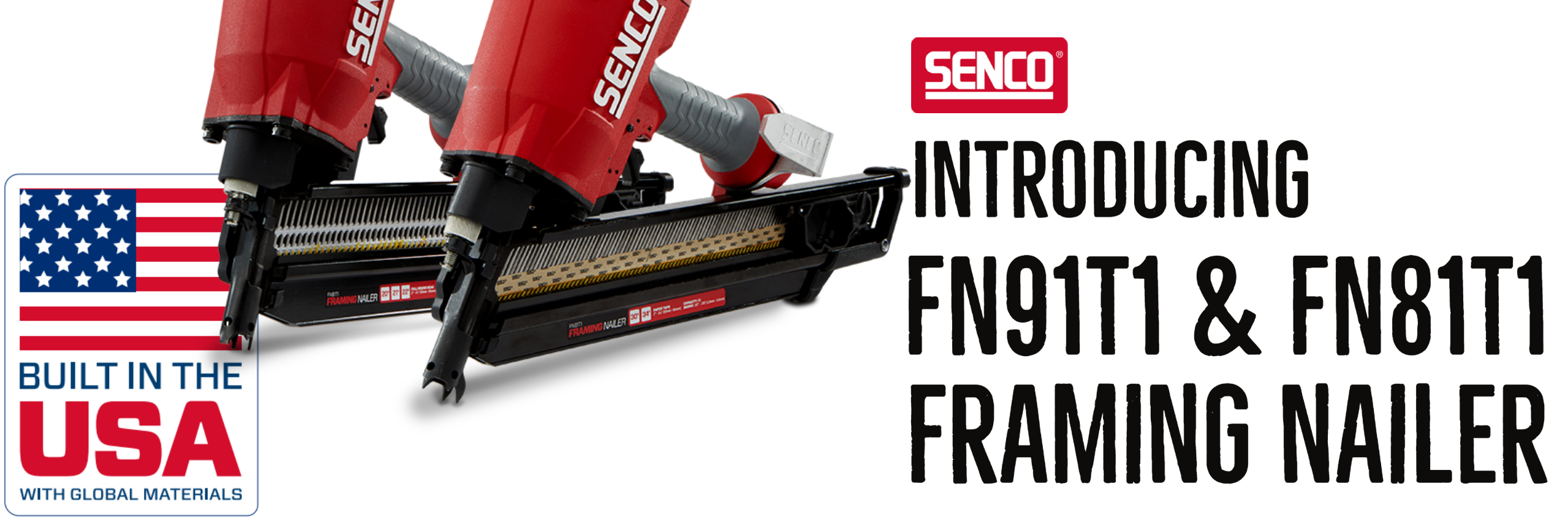 Built-in the USA: FN91T1 & FN81T1 Framing Nailer